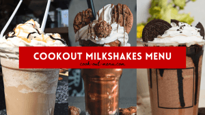 Cookout Milkshakes Menu with Prices 2025