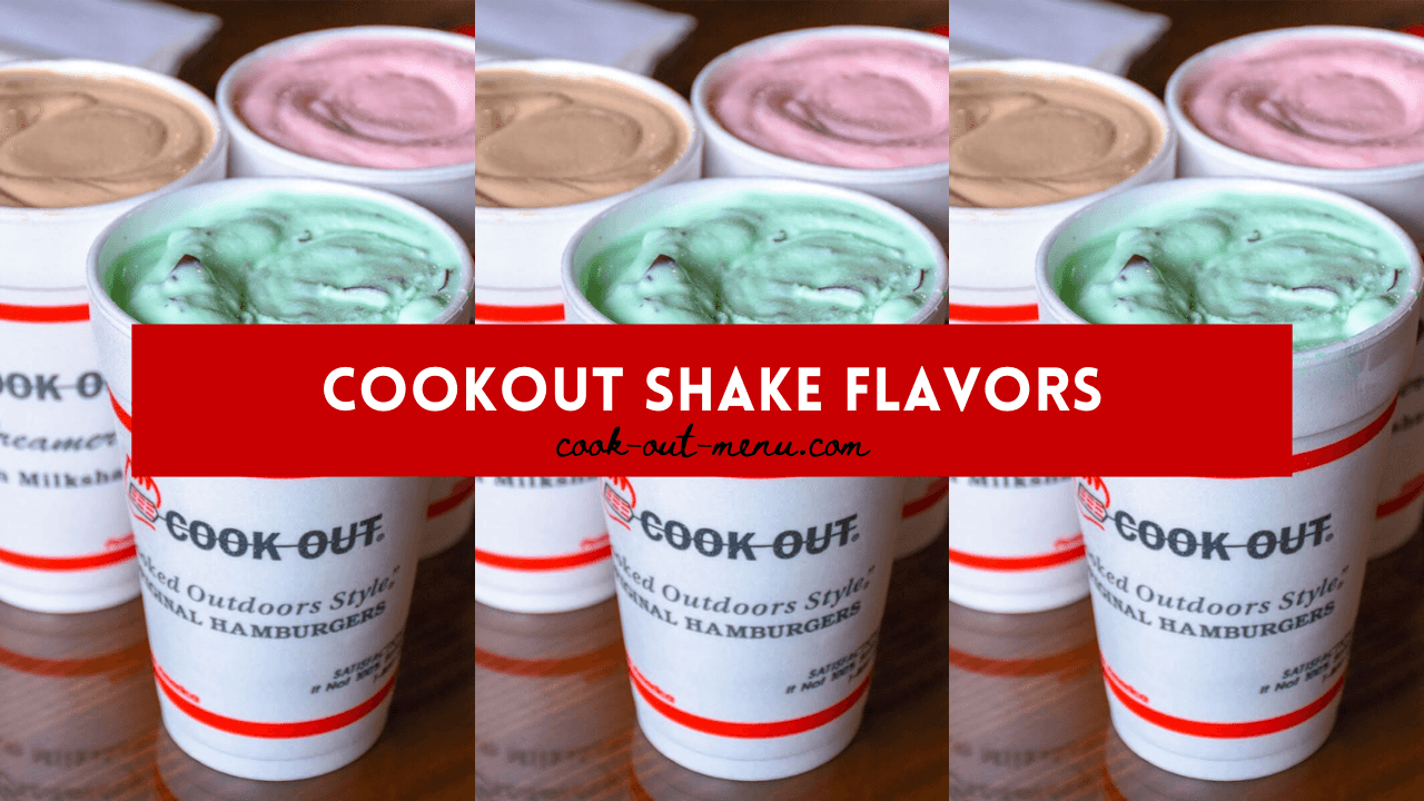 Cookout Shake Flavors: Top 40+ Delicious Mix & Match Options Cookout Shake Flavors